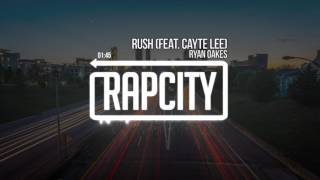Ryan Oakes - Rush (feat. Cayte Lee)