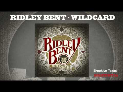 Ridley Bent - Brooklyn Texas