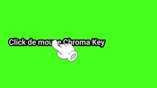 Click mouse Chroma key  YOUTUBE