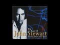 The Best Of John Stewart- Turning Music Into Gold Full CD Album
