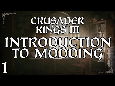 Crusader Kings 3: Brief Introduction to Modding (Useful Tools, Beginners Guide) - CK3 Modding #1