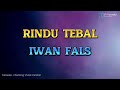 IWAN FALS RINDU TEBAL KARAOKE VERSION HQ AUDIO