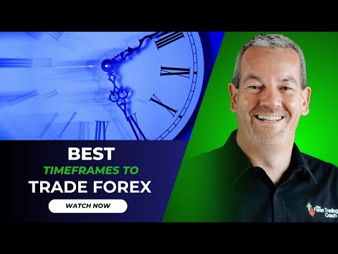Best Timeframes to Trade Forex — And the Exact Times to Check the Charts