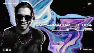 Download lagu LUPUS (AR) #MINIMALCAST 004 by JOKER BLACK // Minimal Techno mp3
