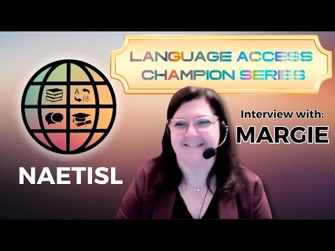 Language Access Champion Series | Margie Interview