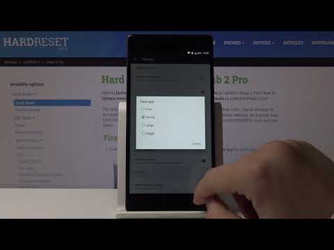 Turn On new Font Size – Correct Display Customizations on LENOVO Phab 2 Pro