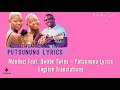 Putsununu Lyrics Mduduzi Feat Qwabe Twins