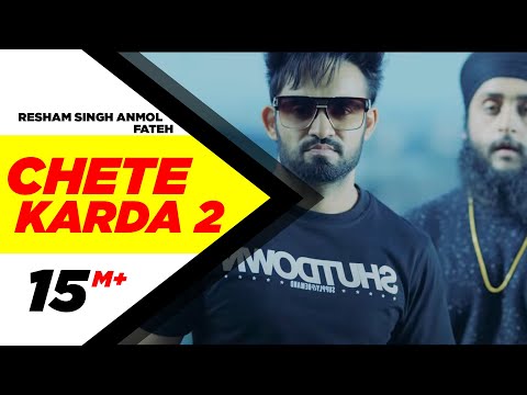 Chete Karda 2 (Full Song) | Resham Singh Anmol Feat Fateh | Latest Punjabi Song 2017 | Speed Records
