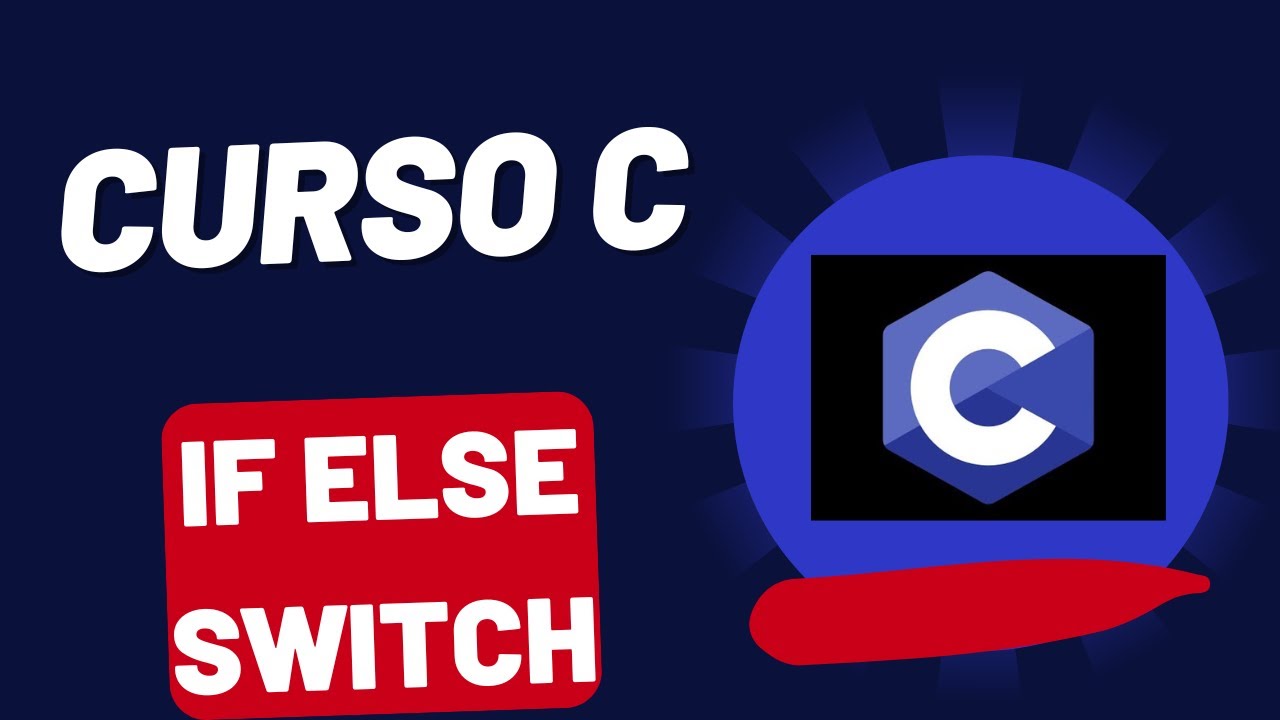 LINGUAGEM C: 03: OPERADORES CONDICIONAIS (IF ELSE, SWITCH CASE)