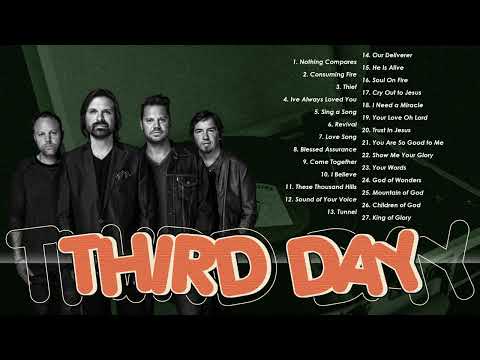 Third Day Hits Full Album||Top Greatest Hits Of Third Day Nonstop For You(Vol.3)
