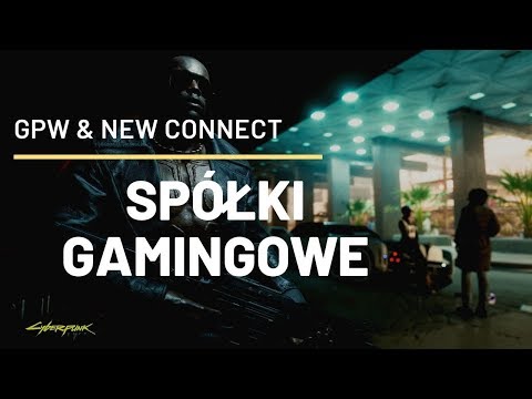 Gaming na gieldzie GPW New Connect CDPROJEKT MOONLIT THEDUST BLOOBER ARTGAMES ONEMORE 11Bit PlayWay