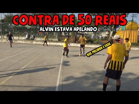 CONTRA VALENDO 50 REAIS -  ALVIN ESTAVA APELANDO MUITO NOS DRIBLES