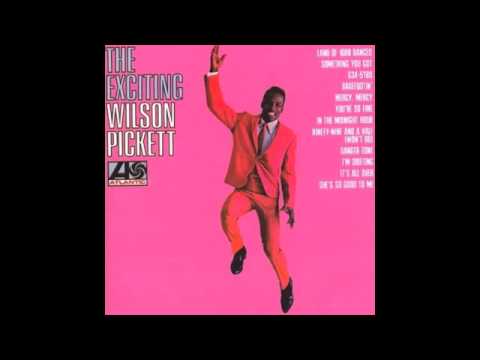 Wilson Pickett - Barefootin'