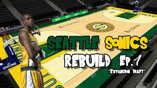 SEATTLE SONICS RETURN TO GLORY REBUILD SERIES EP. 1! | NBA 2K21 Next Gen MyNBA Rebuild