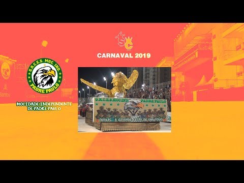 Resumo do desfile: Mocidade Independente de Padre Paulo, 2019.