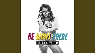 Be Right There (Extended Mix)