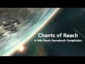 The Chants Of Reach A Halo Reach Soundtrack Compilation