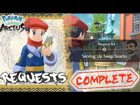Pokemon Legends Arceus Request 54 Walkthrough "Serving Up Swap Snacks" How To Unlock & Guide