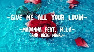 Madonna - Give Me All Your Luvin | [Lyrics]
