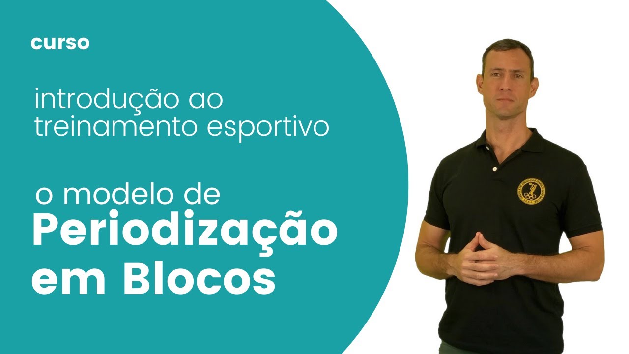 O modelo de Periodização em Blocos