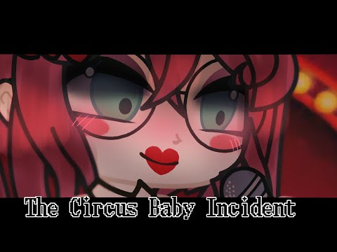 The Circus Baby Incident // Afton Siblings // Gacha Club // FNAF