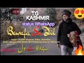 Bewafa Say Dil Laga Kar New Song WhatsApp Status Baabarr Mudacer TG KASHMIR ️