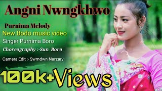 ANGNI NWNGKWO new cover video By PURNIMA BORO 2020