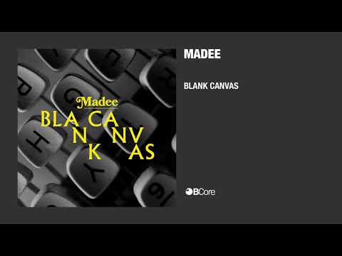 Madee - Blank Canvas