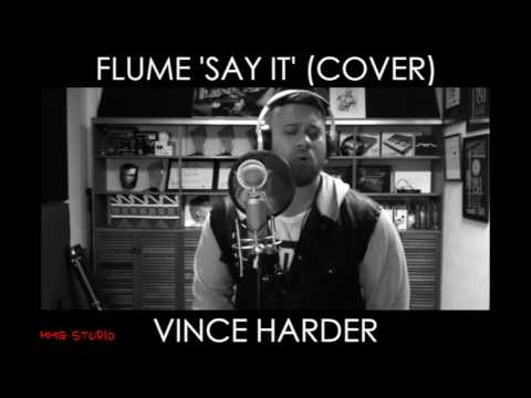 VINCE HARDER - SAY IT (COVER)