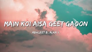 Download lagu Main Koi Aisa Geet Gaoon - Yes Boss | Lyrical Bam Hindi mp3