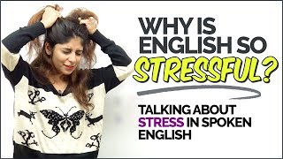 Talking about STRESS in English | English Speaking Practice Lesson |  Speak Fluently & Confidently