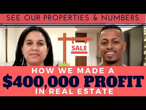 How We Made $400,000 in Real Estate Profit - See Our Properties & Numbers