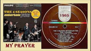 The 4 Seasons - My Prayer