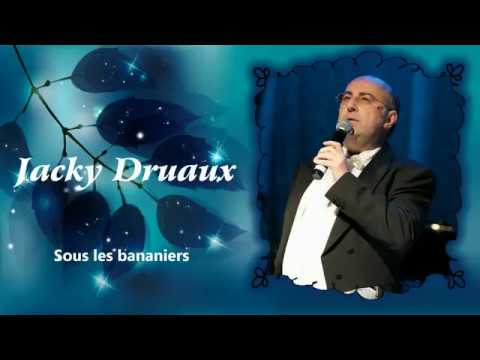 Les Alain(s) proposent - JACKY DRUAUX "Sous les bananiers"
