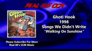 Ghoti Hook - Walking On Sunshine
