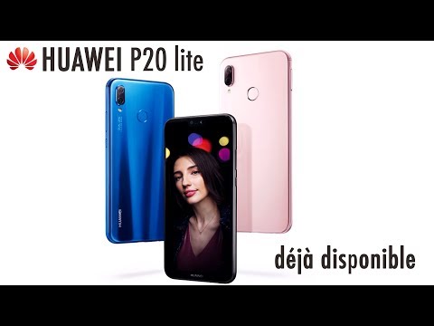 HUAWEI P20 LITE : Déjà Disponible !