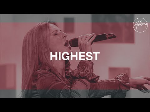 Highest - Hillsong Worship