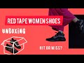 Unboxing RED TAPE Shoes For Women From MYNTRA