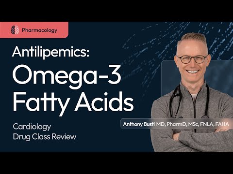 Omega-3 Fatty Acids (DHA, EPA): Pharmacology Made Easy