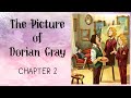 'The Picture of Dorian Gray': Chapter 2 Summary and Analysis