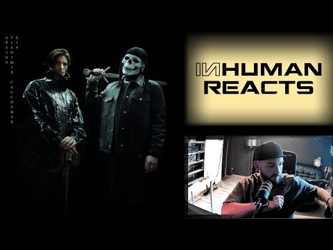 INHUMAN REACTS TO: Apashe & Vladimir Cauchemar - RIP