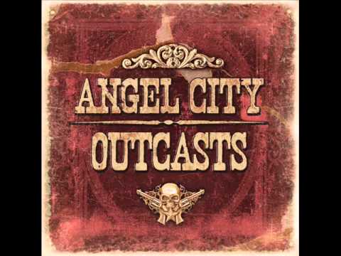 Angel City Outcasts - Going Crazy