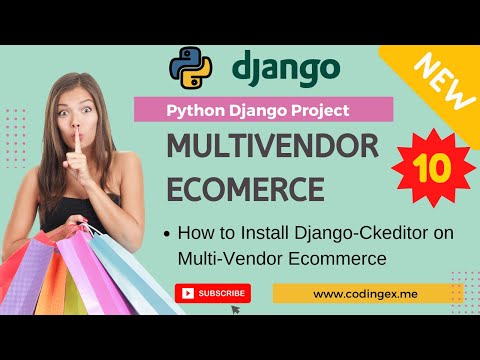 #10 How to Install Django-Ckeditor on Multi-Vendor Ecommerce