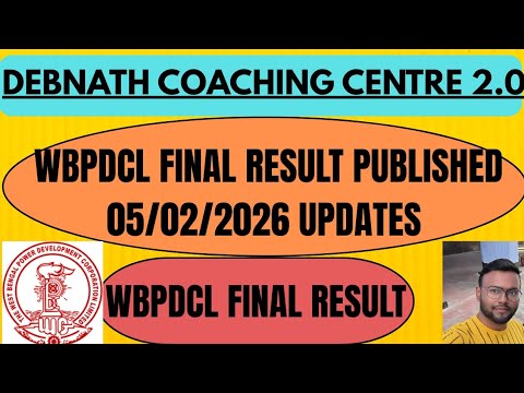 WBPDCL FINAL RESULT PUBLISHED|| 05/02/2026 UPDATES 
