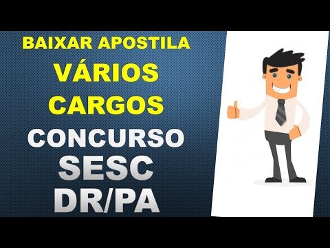 BAIXAR apostilas CONCURSO SESC - DR/PA