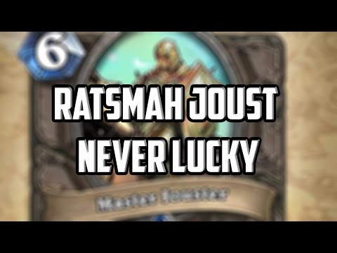 Ratsmah Joust Never Lucky