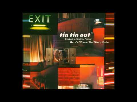 Tin Tin Out Featuring Shelley Nelson - Here's Where The Story Ends (Canny Remix) [1998]