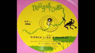 New York Dolls- Dance Like A Monkey B/W Beauty School
