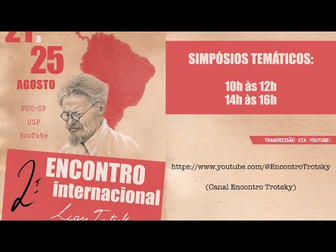 Simpósio Temático 5 - Desenvolvimento desigual e combinado e Revolução Permanente