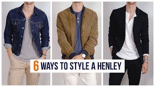 How to Style A Henley Shirt | Men’s Fashion | Outfit Inspiration